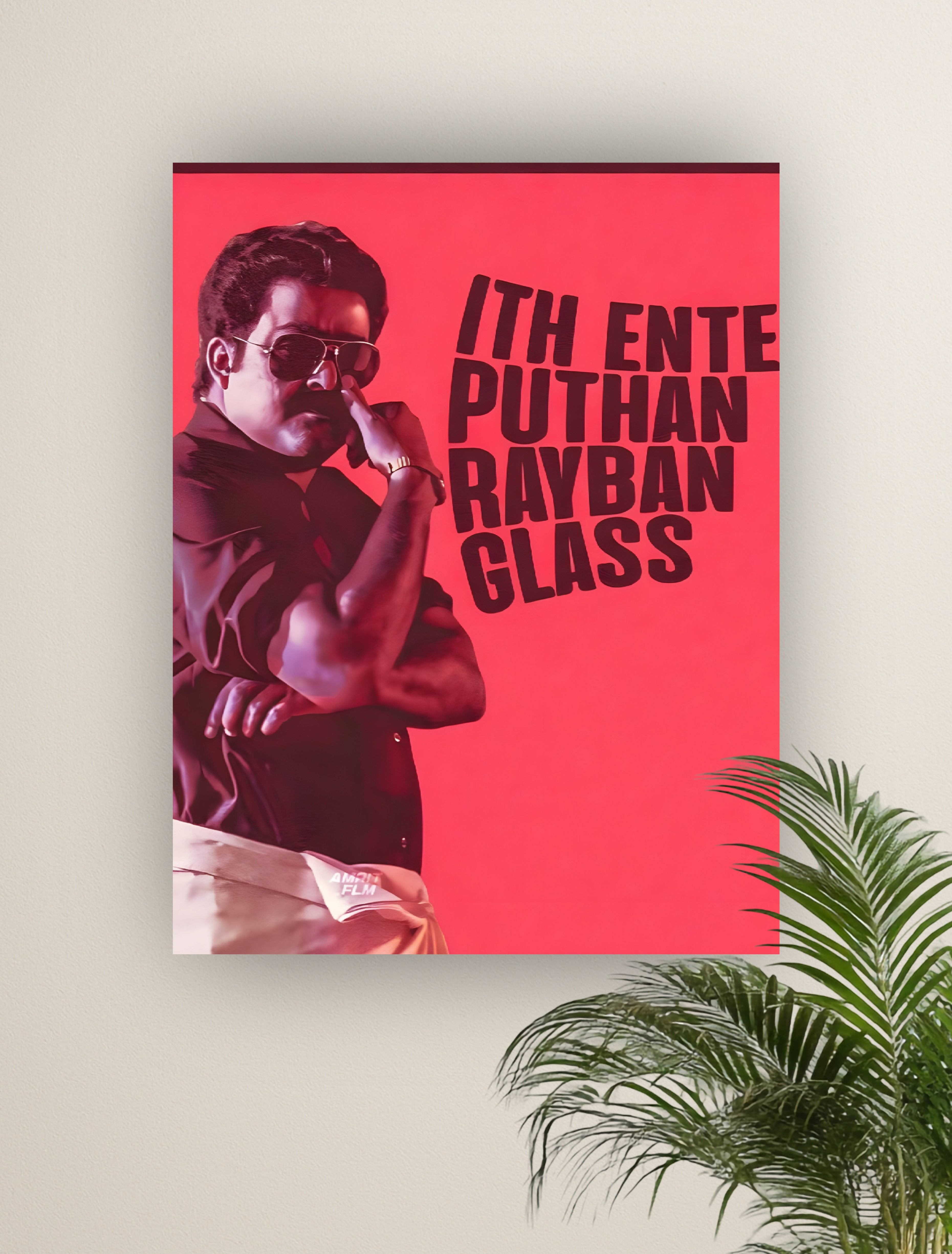 ITH ENTE PUTHAN RAYBAN GLASS | VISION MALAYALAM #024 | MOLLYWOOD POSTERS